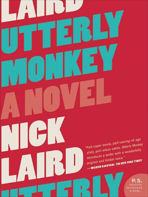 Title details for Utterly Monkey by Nick Laird - Available
